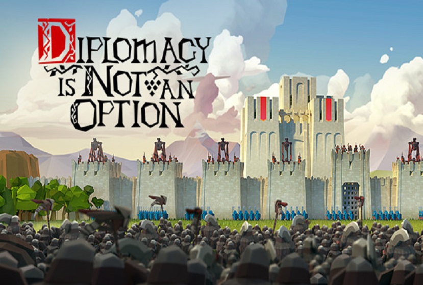 Diplomacy is Not an Option Free Download (v0.9.98r)