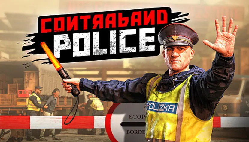 Contraband Police Free Download (v2023.10.10)