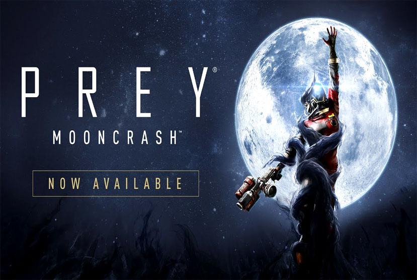 Prey Mooncrash Free Download (All DLCs)