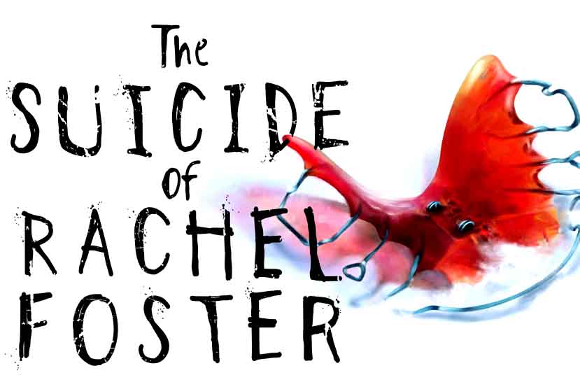 The Suicide of Rachel Foster Free Download
