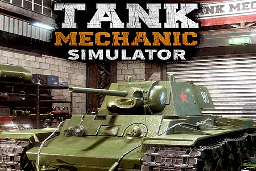 Tank Mechanic Simulator Free Download (v1.3.7 & ALL DLC)