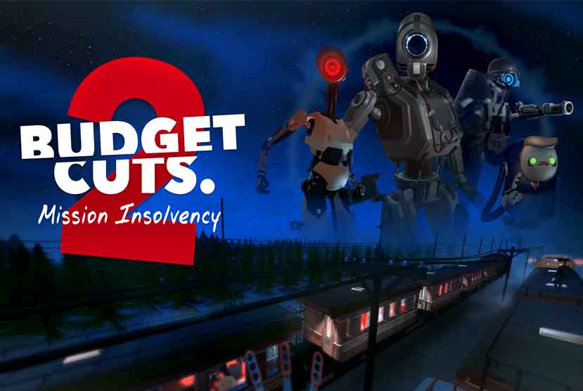 Budget Cuts 2: Mission Insolvency Free Download VR