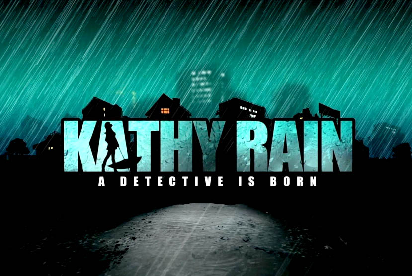 Kathy Rain: Director’s Cut Free Download