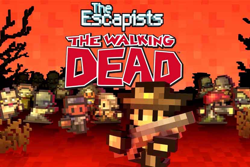 The Escapists: The Walking Dead Free Download (v2.0.0.1)