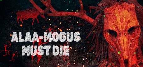 ALAA-MOGUS MUST DIE Free Download