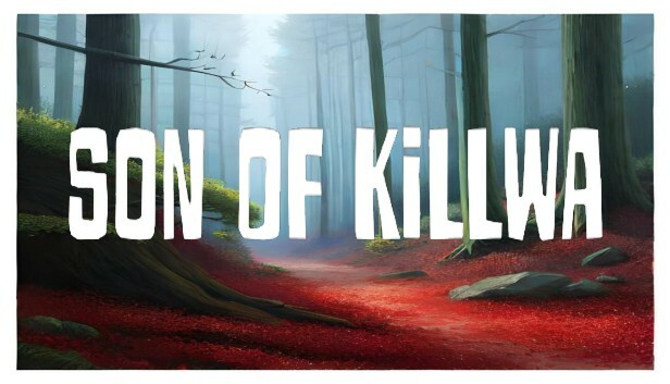 Son Of Killwa Free Download
