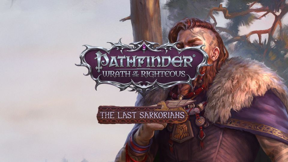 Pathfinder Wrath of the Righteous – The Last Sarkorians